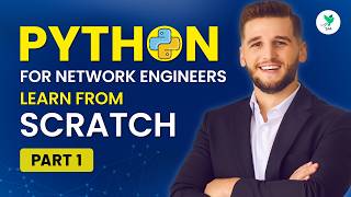 Python For Network Engineers | Complete Basics Class | By Sianets