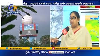 Telangana Likely to Receive Heavy Rains | Over Next Two Days | Hyderabad IMD Director Nagarathna