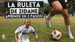 ZINEDINE ZIDANE LA RULETA | Aprende Este Truco En 2 Pasos!