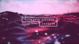 3czwarte sukcesu - Próbuję (prod.Daw)