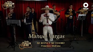 Mi Reina Y Mi Tesoro - Manuel Vargas - Noche, Boleros y Son