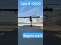 Dash 8-Q400 engine start ##aviation #geek #fly #airplane #plane #turboprop #engine #startup #prop