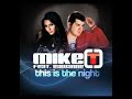 Mike T Feat. Rawanne - This Is The Night (Albert Kick Radio Edit) - Official Audio