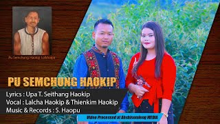 Pu Semchung Haokip Loikhaipa