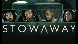 Stowaway - A 2021 Movie Review: More Positive than Negative - Travels With Phil