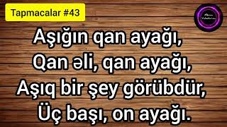 Tapmacalar #43 Üç Başı On Ayağı