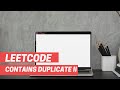 219. Contains Duplicate II | LeetCode Solution