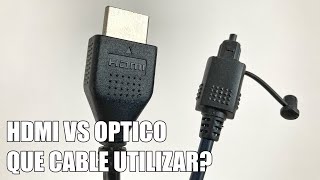 HDMI vs Optico - Que Cable es Mejor para Conectar tu Barra de Sonido o Home Cinema?