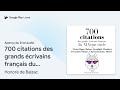 700 citations des grands écrivains français du… de honoré de balzac · extrait du livre audio