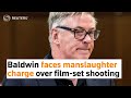 Baldwin faces manslaughter charge over film-set shooting