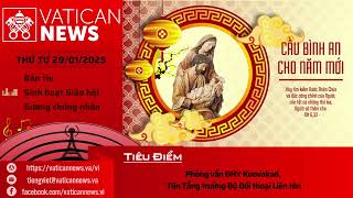 Radio thứ Tư 29/01/2025 - Vatican News Tiếng Việt