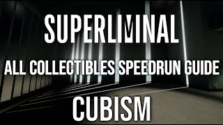 Superliminal All Collectibles Speedrun Tutorial: Cubism