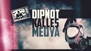 Dipnot - Kalleş Medya (Audio)