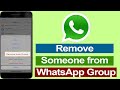 How to remove someone from WhatsApp Group?