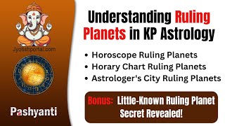 Ruling Planets in Krishnamurti Paddhati (KP Astrology)