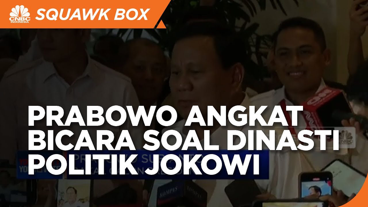 Ramai Soal Dinasti Politik Jokowi, Ini Kata Prabowo - YouTube