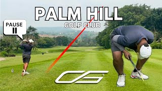 Golf itu susah! | PALM HILL GOLF CLUB | CG GOLF