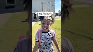 Nova said she don’t want to go to school #fyp #foryou #funny  #nova #school #afterschool