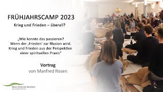 Manfred Rosen: „Wie konnte das passieren? Wenn der ‚Frieden‘ zur Illusion wird. Krieg und Frieden...