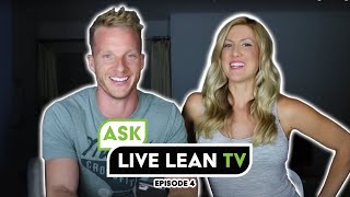 Expert Answers To Your Fitness and Nutrition Questions | #AskLiveLeanTV Ep. 004 | LiveLeanTV