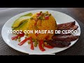 Arroz Con Masitas De Cerdo | Cocina Con Fujita