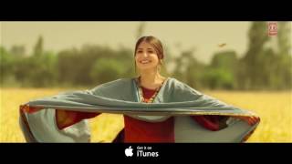 Din Shagna Da Full Video Song (Phillauri) - Anushka Sharma, Diljit Dosanjh, Jasleen Royal