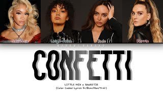 {VOSTFR} Little Mix x Saweetie _ 'CONFETTI (Remix)' Color Coded Lyrics [Traduction Française]