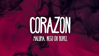 Maluma - Corazón (Lyrics) ft. Nego do Borel