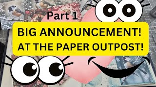 Part 1 OH BOY! IMPORTANT ANNOUNCEMENT! Also Mass Making Tip and January Digikits! The Paper Outpost