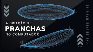 PRANCHA DE SURF feita na MÁQUINA??  O PROGRAMA por trás da sua PRANCHA MÁGICA.