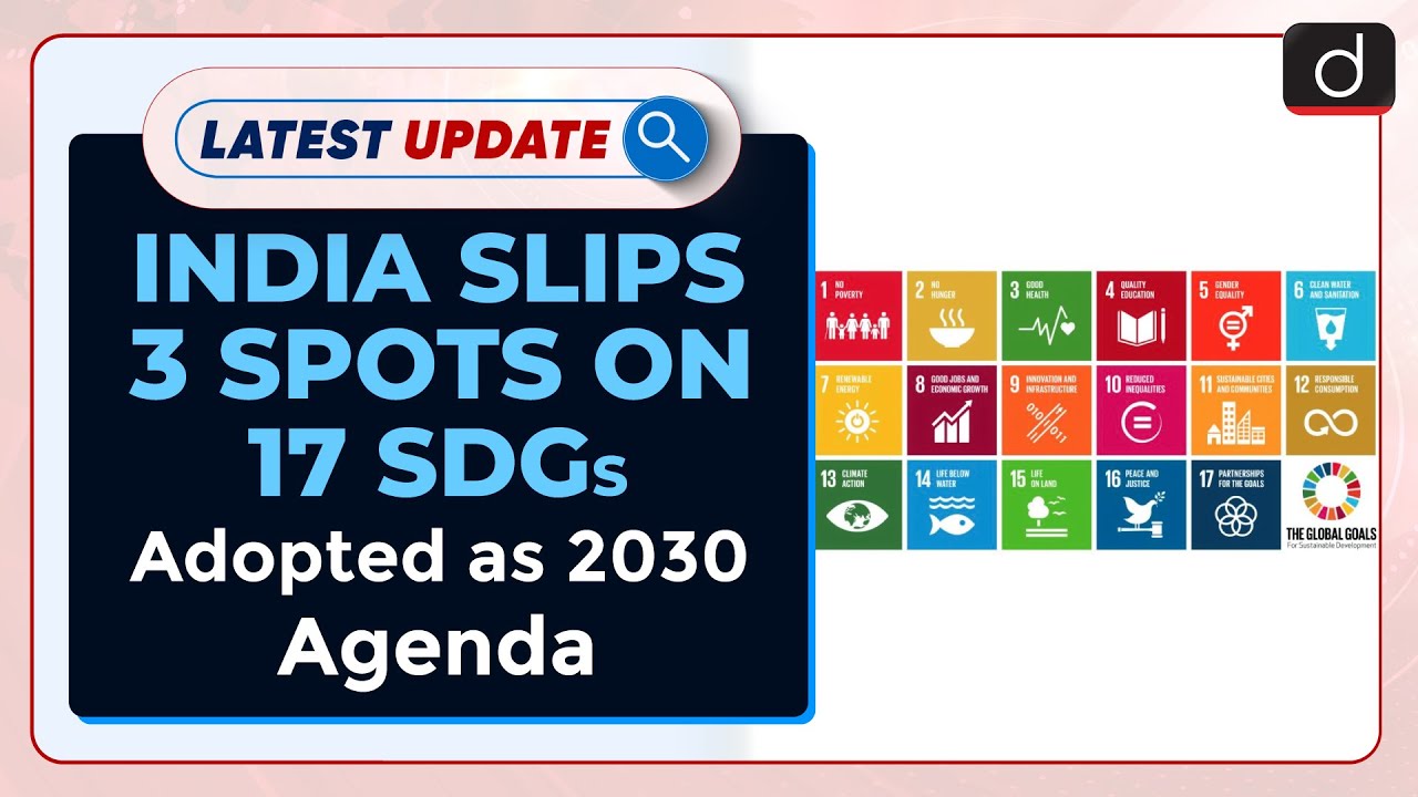 India Slips 3 Spots On 17 SDG Adopted As 2030 Agenda : Latest Update ...