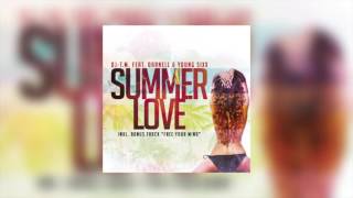 DJ-T.M. - Summer Love feat. Darnell \u0026 Young Sixx (prod by TyRo)