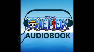 One Piece Audiobook - Chapter 066: The Stifled Spear