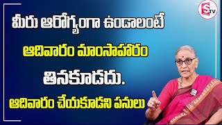 Anantha Lakshmi - Dharma Sandehalu | Why not to Eat Non Veg on Sunday's | SumanTv Women