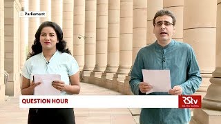 Rajya Sabha Question Hour: Ep - 14 (Eng)