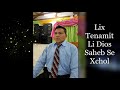 bro. diego coc lix tenamit li dios saheb se xchol