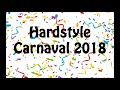 hardstyle carnaval 2018 2.0