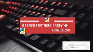 Python for Absolute Beginners: Master Multiple if and Nested if-else #coding #new #python #tutorial