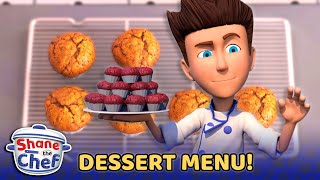 Shane the Chef - Desert Menu | Let's Get Cooking!