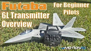 Futaba 6L Sport 6-Channel Transmitter Overview For Beginner Pilots | Motion RC