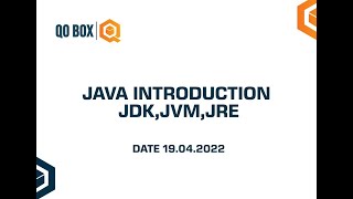 Java Introduction | JDK, JVM, JRE | QO-BOX