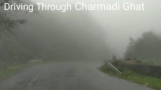 Driving Through the Charmadi Ghat in Rain.