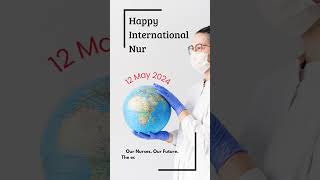 International nurses day 2024 | International nurse day whatsapp status | Nurse day wishes and quote