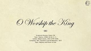 083 O Worship the King || SDA Hymnal || The Hymns Channel