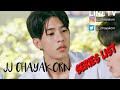 jj chayakorn series list that you MUST watch