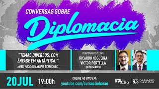 Conversas sobre Diplomacia #5 | Ricardo Nogueira e Victor Portella, diplomatas no Brasil