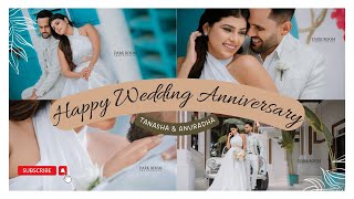 Tanasha \u0026 Anuradha | Happy Wedding Anniversary | Wedding Diaries #tanashasatharasinghe #neelapabalu