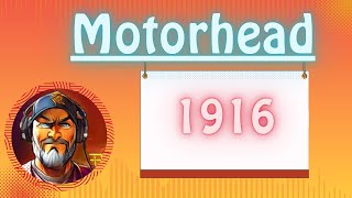 Motorhead - 1916 Reaction. Such an Emotional Song. Thank you to all Veterans!