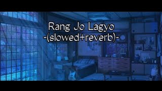 Rang Jo Lagyo -(slowed and reverb)- #atifaslam #lofimusic