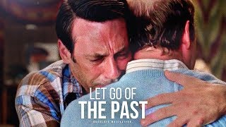 LET GO OF THE PAST - Powerful Motivational Video